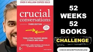 52 Weeks 52 Books Challenege | Book 37 | Crucial Conversations | Coach Vishal Sharma