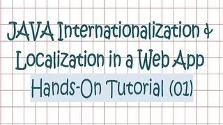 JAVA I18N/Localization in a Web Application - Hands-On Tutorial