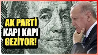 AK Parti Sıcak Para Bulabilmek İçin Kapı Kapı Geziyor! - Serhat Latifoğlu - Serpin Alparslan