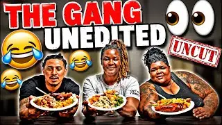 UNEDITED MUKBANG W/ @Getlitwitmoe & @VonCrazyFamily