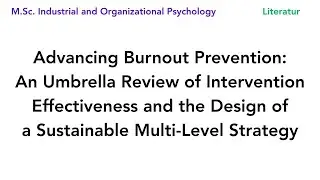 Advancing Burnout Prevention: Umbrella Review of Intervention Effectiveness & Design of a Strategy