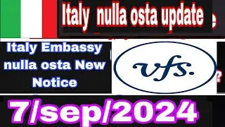 ITALY NULLA OSTA NEW UPDATE | ITALY EMBASSY DELHI | ITALY NULLA OSTA APPOINTMENT NOTICE