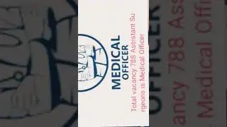 📢Total vacancy 788 Assistant Surgeons & Medical Officer📌👩&zwj;⚕️