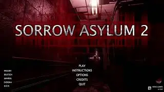 SORROW ASYLUM 2 | Walkthrough