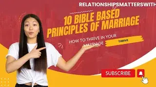 10 Bible Based Principles of a Successful Marriage