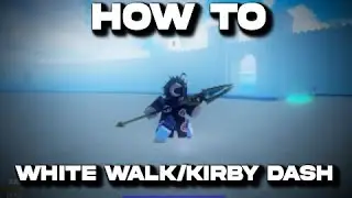 [GPO] How To White Walk/Kirby Dash In GPO