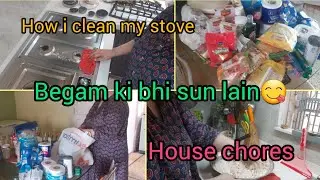 How i clean stove/house chorse/ begam ki bat bhi sunain#familyvlog