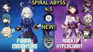 C0 Furina MonoHydro & C3 Raiden Hypercarry | New Spiral Abyss 4.5 Floor 12 9 Stars | Genshin Impact