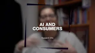 University of Bristol Business School Research Bite | AI and Consumers