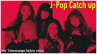 J-POP reactions catch up | MV timestamps below