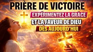 Laissez la présence de Dieu transformer votre vie | Prière de victoire