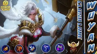 DOMINATING CLASH LANE WITH WUYAN!! | BEST BUILD AND ARCANA | HONOR OF KINGS | 82