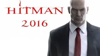 Hitman 2016 Beta - Mission 3