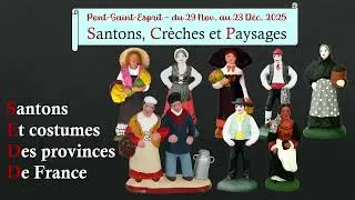 Santons, Cr&egrave;ches et Paysages   Pont Saint Esprit 2025