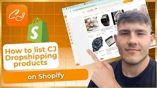 How to list CJ Dropshipping products on Shopify