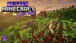 Planting Crop Fields 🥔 | Better Minecraft Let's Play | Ep 2