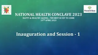 National Health Conclave 2023 Inauguration and session 1