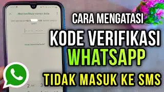 How to solve the problem of WhatsApp verification code not arriving in SMS