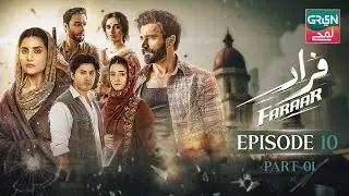Faraar | Episode 10 | Hamza Ali Abbasi, Sohai Ali Abro, Ahmed Ali Akbar&nbsp;|&nbsp;Green&nbsp;Lamhay