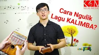 4 JURUS Cara Mengulik Lagu Kalimba! Caranya? (tutorial belajar kalimba)