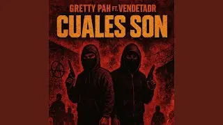 CUALES SON (feat. VENDETA)