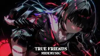 True Friends-Nightcore #nightcore #music #rock