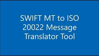 SWIFT MT to ISO 20022 MX Translator Tool | MT 103 to MX Pacs.008 Converter | MT 202 to MX Pacs.009