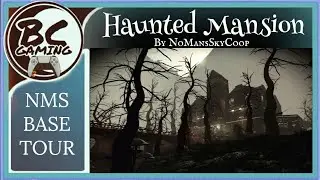 No Mans Sky Base Tours - Haunted Mansion By NoMansSkyCoop