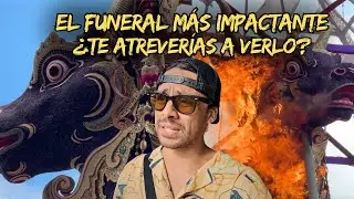 “FUI TESTIGO del FUNERAL  más IMPACTANTE  de Bali 🔥👑 INCINERARON A LA REALEZA”