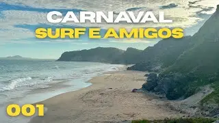 Carnaval, Surf e AMIGOS