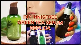 DIY Green tea serum!!!Replica of INNISFREE green tea seed serum!