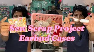 Sew Scrap Project: Earbud Cases #sewing #smallbusiness #vlog