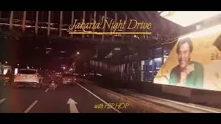 [Night Drive] Jakarta Drive with HIP HOP[Dec 2025]