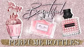 The Top Beautiful Perfume Bottles