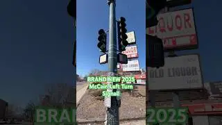 After Modernization: BRAND NEW 2025 McCain Left Turn Traffic Light! #trafficlight