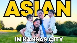 Asian in Kansas City | What It's REALLY Like