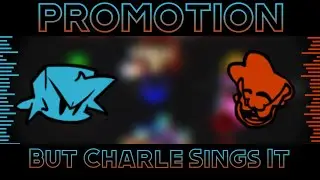 Promotion But Charle Sings It - Mario's Madness V2 [FNF COVER]