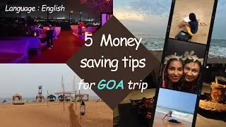 Top Money-Saving Tips for Goa: Save More, Spend Less!