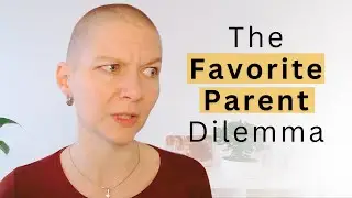 Parental Preference: A Common Child Behavior