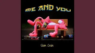 Me and You