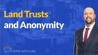 Land Trusts and Anonymity