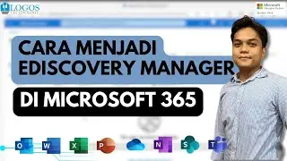 CARA MENJADI EDISCOVERY MANAGER DI MICROSOFT 365