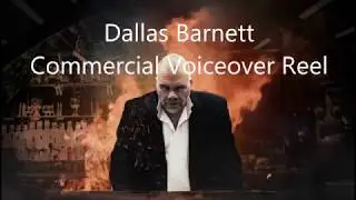 Dallas Barnett Commercial Voiceover reel 2018