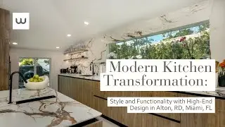 WAD Designs: Modern Kitchen Transformation. Style and Functionality with High-End Design in Miami