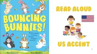 📚 Bouncing Bunnies - Easter Story Read Aloud (American Accent 🇺🇸)