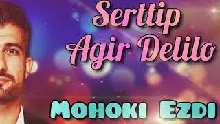 Serttip - Agir Delilo - Kemence - 2021 - Mohoki Ezdi
