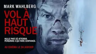 VOL &Agrave; HAUT RISQUE | Au cin&eacute;ma le 24 janvier | Cineplex Pictures