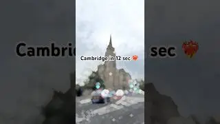 Cambridge in 12 sec❤️&zwj;🔥 #vlog #studentinuk#england #uk #travel #campuslifeuk #cambridge