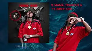 Trino-BGM - FT Birex-one - MAM&Aacute;, TRANQUILA (Audio Official) 