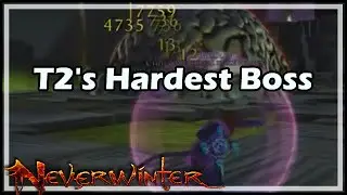 [Neverwinter] T2's Hardest Boss